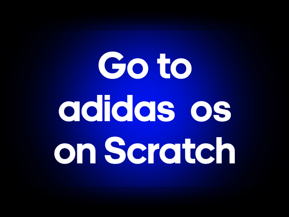 Go back to Adidas OS on Scratch.svg